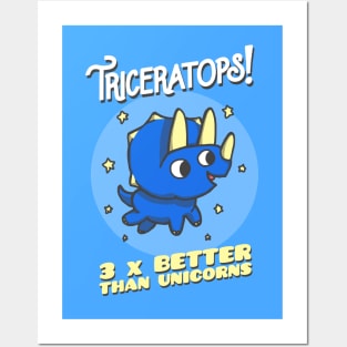 Triceratops - 3 x Better Than Unicorns Posters and Art